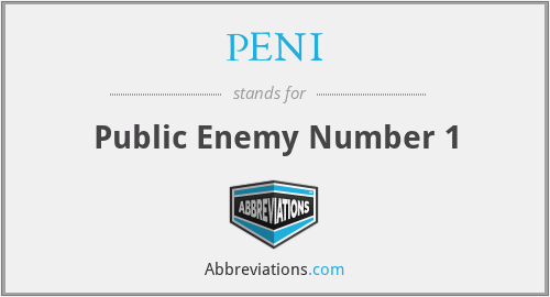 What is the abbreviation for public enemy number 1?